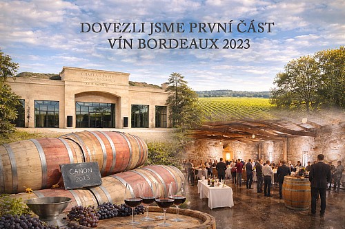 Dovezli jsme prvn� ��st v�n BORDEAUX 2023